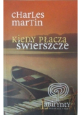Kiedy płaczą świerszcze