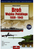 Broń Wojska Polskiego 1939 - 1945