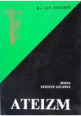 Wizja Etienne Gilsona  Ateizm