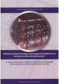 Podstawy komputerowego wspomagania projektowania instalacji wodno - kanalizacyjnych