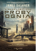Więzień labiryntu Tom II Próby ognia