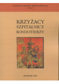 Krzyżacy szpitalnicy kondotierzy