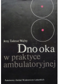 Dno oka w praktyce ambulatoryjnej