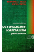 Ucywilizujmy kapitalizm Granice wolności