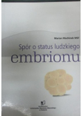 Spór o status ludzkiego embrionu