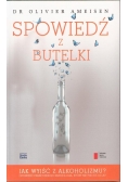 Spowiedź z butelki