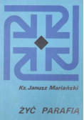 Żyć parafią