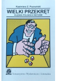 Wielki przekręt klęska polskich reform
