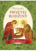 Pod opieką Świętej Rodziny