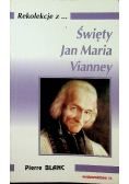 Rekolekcje z Święty Jan Maria Vianney