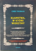 Kłamstwa w które wierzymy