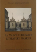 Na polach Elizejskich literatury polskiej