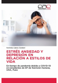 Estrés Ansiedad Y Depresión En Relación A Estilos De Vida