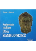 Krakowskim szlakiem Jana Stanisławskiego