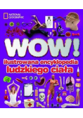 WOW Ilustrowana encyklopedia ludzkiego ciała