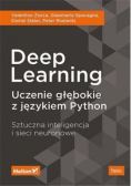 Deep Learning. Uczenie głębokie z językiem Python