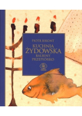Kuchnia żydowska Balbiny Przepiórko