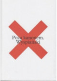 Poza kanonem Wyspiański