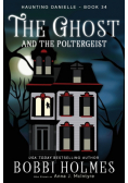 The Ghost and the Poltergeist