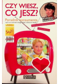 Czy wiesz co jesz Poradnik konsumenta