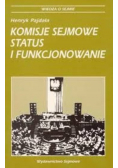 Komisje sejmowe status i funkcjonowanie