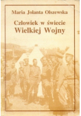 Człowiek w świecie Wielkiej Wojny