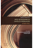 Tabakowska Elżbieta - Myśl językoznawcza z myślą o przekładzie