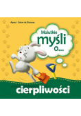 Malutkie myśli o... cierpliwości