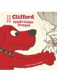 Clifford Wielka księga przygód