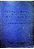 Podstawy Miernictwa elektrycznego dla elektroników Tom 1