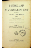 Rozmyślania na wszystkie dni w roku Tom II 1907 r.