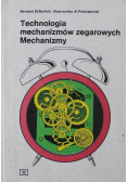 Technologia mechanizmów zegarowych Mechanizmy