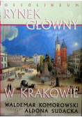 Rynek główny w Krakowie