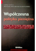 Współczesna polityka pieniężna