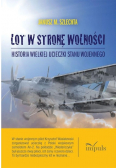 Lot w stronę wolności