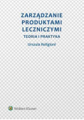 Zarządzanie produktami leczniczymi