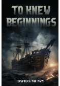 To Knew Beginnings