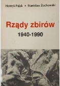 Rządy zbirów 1940-1990