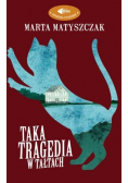 Taka tragedia w Tałtach