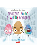 Smaczna Banda i Wolny Wybieg. Smaczna Banda i emocje