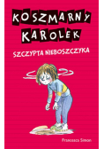 Koszmarny Koszmarny Karolek szczypta nieboszczyka