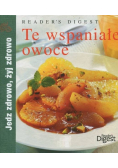 Te wspaniałe owoce