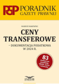 Ceny transferowe- dokumentacja podatkowa w 2024 r.