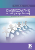 Diagnozowanie w polityce społecznej