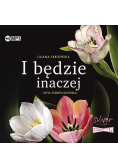 I będzie inaczej
