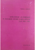 Strategie autorskie w polskim filmie fabularnym lat 1945 - 1961
