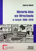 Historia kina we Wrocławiu w latach 1896 1918