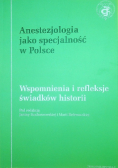 Anestezjologia jako specjalność w Polsce