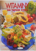 Witaminy na twoim stole