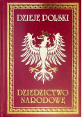 Dzieje Polski Dziedzictwo narodowe Tom VII Reprint z 1896 r.
